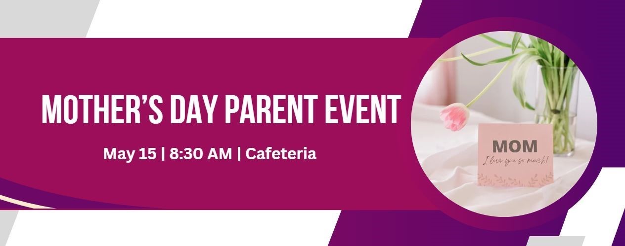 mother&#39;s day parent event